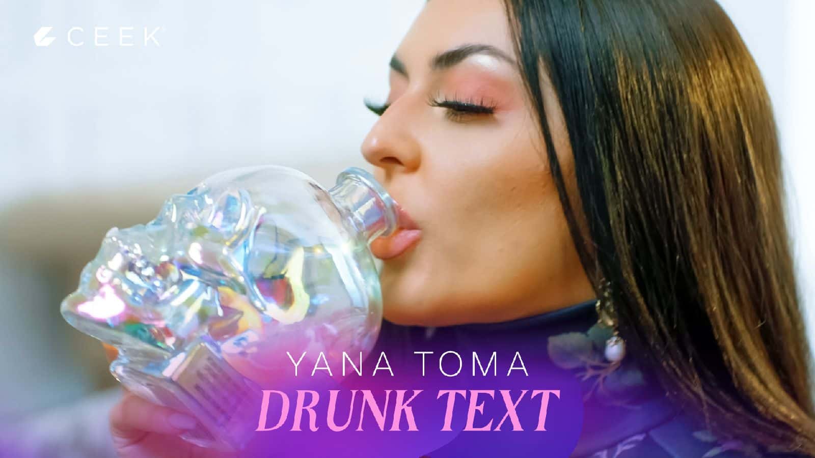 Drunk Text - Yana Toma